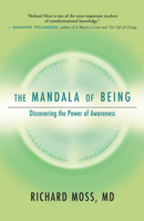 The Mandala of Being: Discovering the Power of Awareness 1577315723 Book Cover