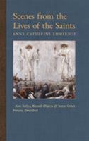 Scenes from the Lives of the Saints: Also Relics, Blessed Objects, and Some Other Persons Described (9) 162138375X Book Cover
