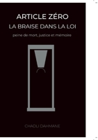 Article zéro: La Braise Dans La Loi (French Edition) 2322597589 Book Cover