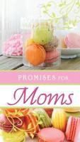 Promises for Moms 1415319812 Book Cover