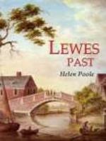 Lewes Past 1860771270 Book Cover