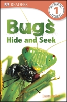 Bugs Hide and Seek (DK Readers L1) 1465419950 Book Cover