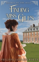 Finding Miss Giles (Hearts of the Hall) 173970763X Book Cover