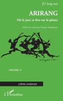 Arirang: Où le jour se lève sur la plaine Volume 10 2747544958 Book Cover