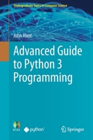 Advanced Guide to Python 3 Programming 3031403355 Book Cover