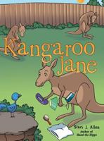 Kangaroo Jane 1480841536 Book Cover