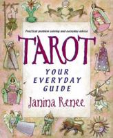 Tarot: Your Everyday Guide 1567185657 Book Cover