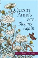 Queen Anne's Lace Blooms Again 1577362802 Book Cover