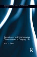 Conspicuous and Inconspicuous Discriminations in Everyday Life 113895263X Book Cover