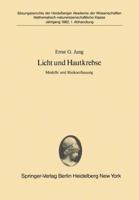 Licht Und Hautkrebse: Modelle Und Risikoerfassung Vorgetragen in Der Sitzung Vom 27. Juni 1981 3540114238 Book Cover