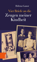 Vier Briefe an die Zeugen meiner Kindheit 3205214145 Book Cover