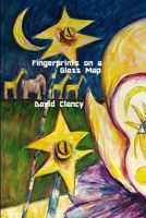 Fingerprints on a Glass Map 1365234967 Book Cover