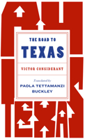 The Road to Texas 164605265X Book Cover