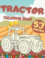 Tractor Coloring Book: Simply Farm Scenes And Trucks For Kids Adults Stress Relief Activity B08WJPKQ35 Book Cover
