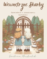 Wewnętrzne Skarby: Opowiadanie o poszukiwaniu duchowości. B0CFZMKS5X Book Cover