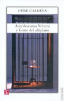 Aquí descansa Nevares y Gente del altiplano 9681674022 Book Cover