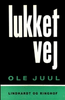 Lukket vej 8711833947 Book Cover