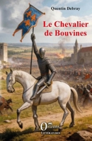 Le Chevalier de Bouvines (Littératures) (French Edition) B0GLWZZ637 Book Cover