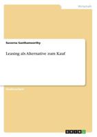 Leasing ALS Alternative Zum Kauf (German Edition) 3668898049 Book Cover