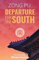 Departure for the South 191076034X Book Cover