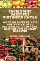 Pagrindine Darzoves Virtinimo Knyga (Lithuanian Edition) 1835643868 Book Cover