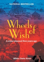 Wheels of Wish (Wish Trilogy #1) 9351967484 Book Cover