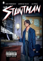 The Stuntman: Don't Go Down The Rabbit Hole.. B0BQLQ2RSQ Book Cover