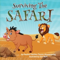 Surviving the Safari: Surviving the Safari 0645795003 Book Cover