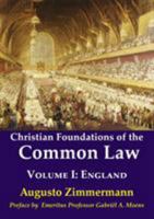 Christian Foundations of the Common Law 1925501884 Book Cover