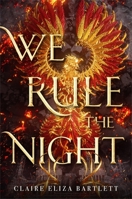 We Rule the Night 0316417297 Book Cover