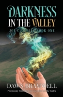 Darkness in the Valley (Joe Clovelly) 1917425910 Book Cover
