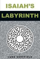 Isaiah's Labyrinth 1635252547 Book Cover
