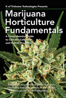 Marijuana Horticulture Fundamentals: A Comprehensive Guide to Cannabis Cultivation and Hashish Production 1937866343 Book Cover