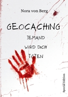 Geocaching Jemand wird dich töten: Special Edition 3384158601 Book Cover