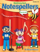 Nothing But Notespellers: 17 Reproducible Games to Reinforce Note Reading 1429127775 Book Cover