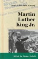 Martin Luther King Jr. (People Who Made History) 0737702273 Book Cover