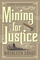Mining for Justice 0738753343 Book Cover