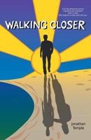 Walking Closer 1643611488 Book Cover