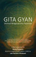 Gita Gyan: Shrimad Bhagavad Gita Explained B0G1N12T7W Book Cover