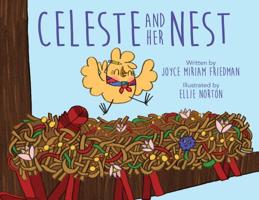 Celeste and Her Nest 0578415208 Book Cover