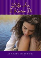 Life As I Knew It 1416909958 Book Cover
