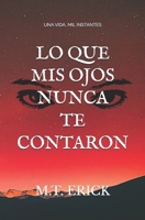 Lo que mis ojos nunca te contaron: So Honey B0C1JB5L3P Book Cover