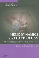 Hemodynamics and Cardiology: Neonatology Questions and Controversies 1416031626 Book Cover