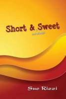 Short & (not always) Sweet 1611702046 Book Cover