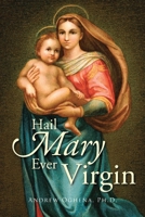 Hail Mary Ever Virgin B0CLQ2Z86J Book Cover