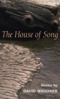 The House of Song: Poems 0252070488 Book Cover