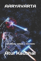 Aaryavarta: Nirgaman, Gaman & Aagaman B093R7XQKW Book Cover
