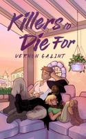Killers to Die For (A Duel of Cults) B0FZS91TQ5 Book Cover