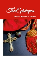 The Episkopos: The ?p?s??p?? 125774545X Book Cover