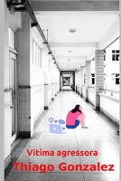 Vítima agressora B0CGL7W1J2 Book Cover